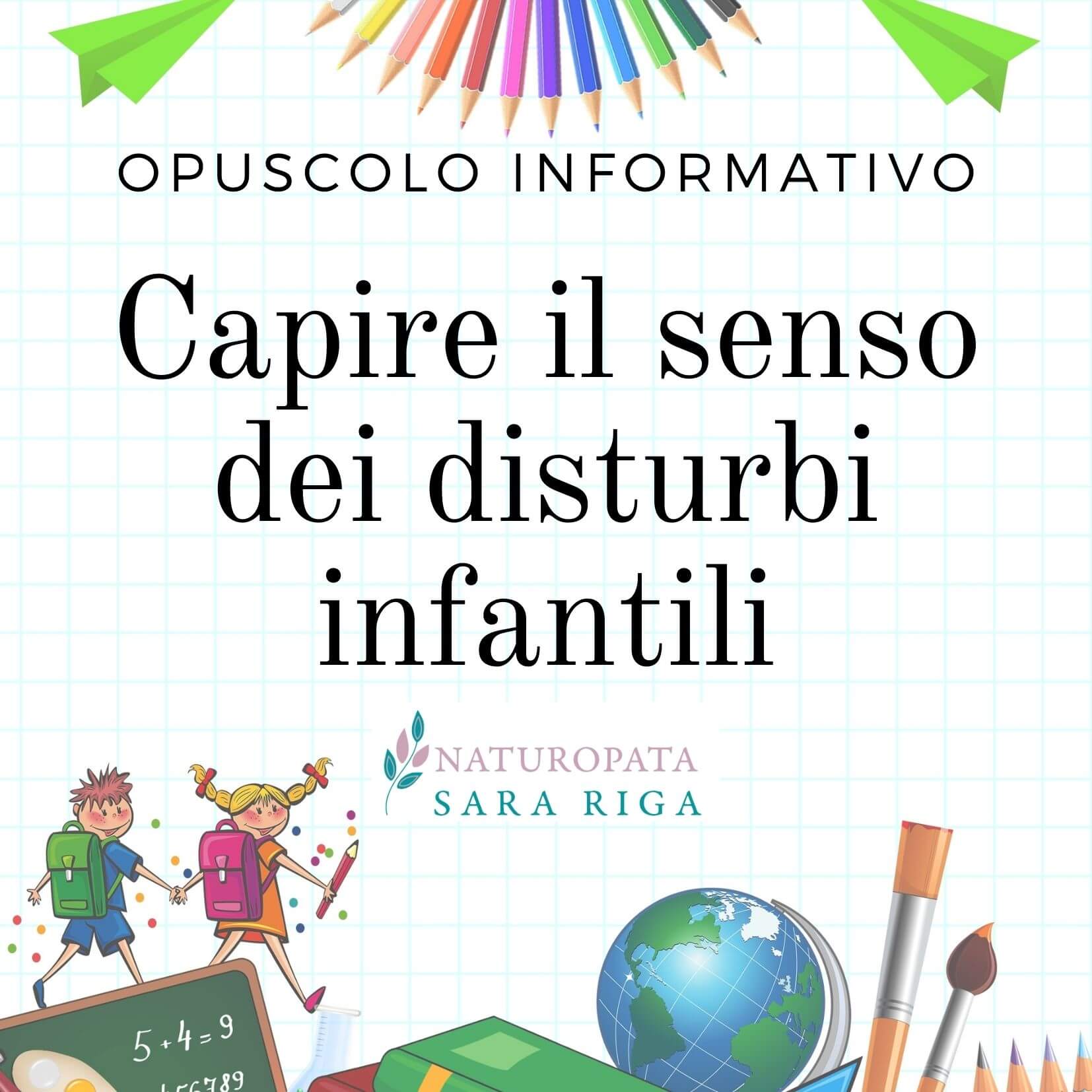 Naturopata Sara Riga: e-book capire il senso dei disturbi infantili