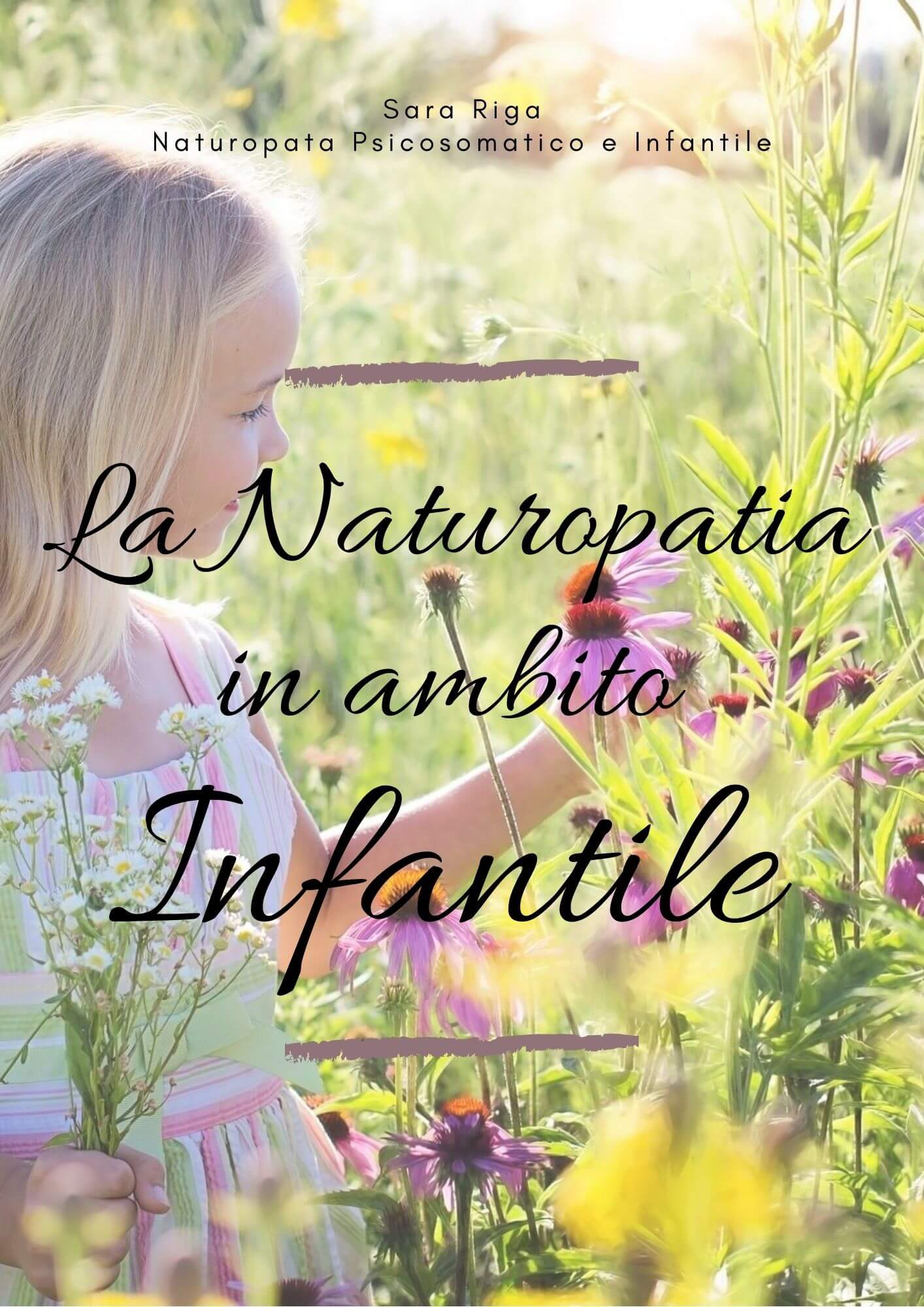 Naturopata Sara Riga: e-book naturopatia in ambito infantile